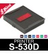 Recharge pour Shiny Printer S-530D