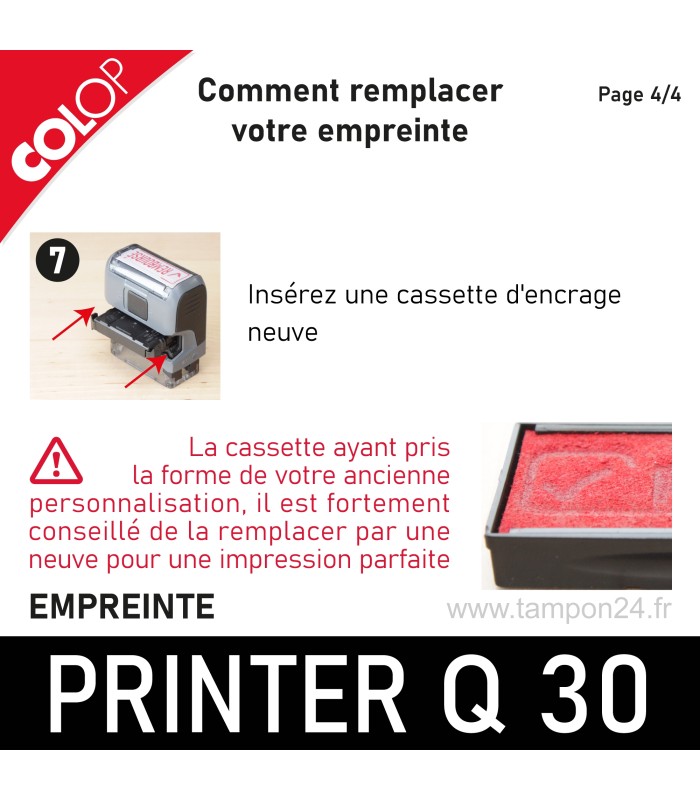 Empreinte Colop Printer Q 30, pensez à changer en même temps la cassette d'encrage