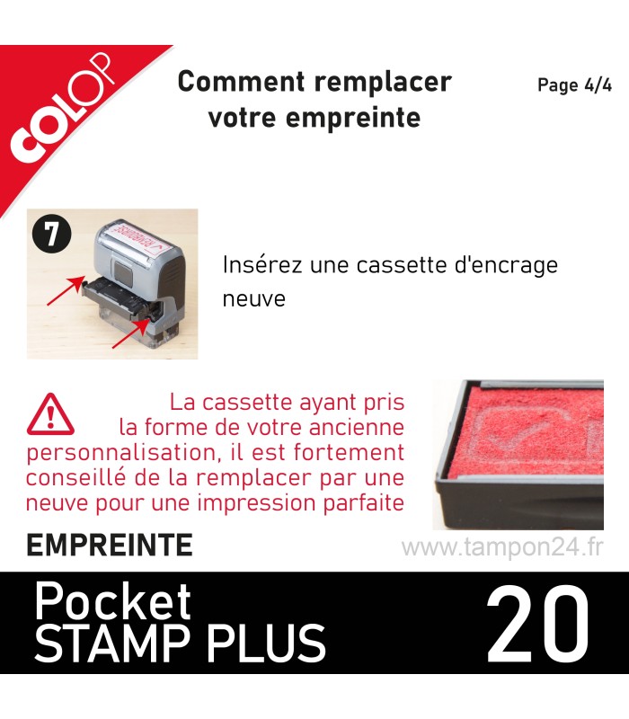 Pour éviter des défauts d'impression, changez la cassette de votre Colop Pocket Stamp Plus 20