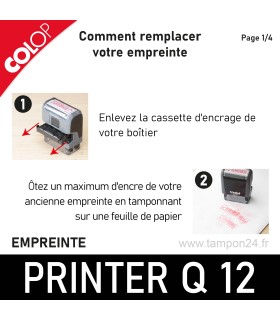 Comment remplacer l'empreinte du Printer Q 12, retirer la cassette d'encrage