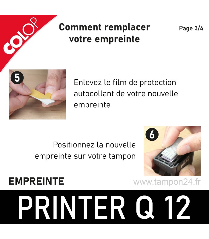 Enlever la protection de l'adhésif et coller votre nouvelle personnalisation sur  le Colop Printer Q12