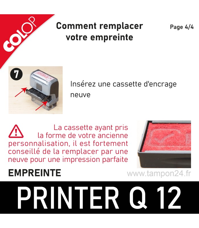 Empreinte pour Colop Printer Q 12, inserer une cassette d'encre neuve pour une impression parfaite